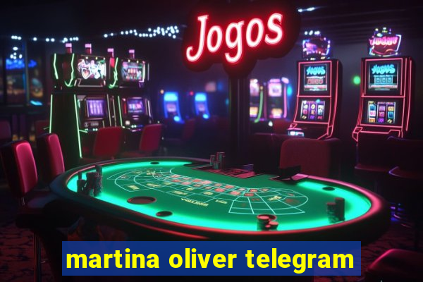 martina oliver telegram